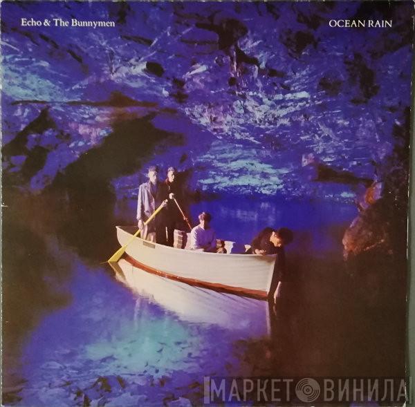  Echo & The Bunnymen  - Ocean Rain