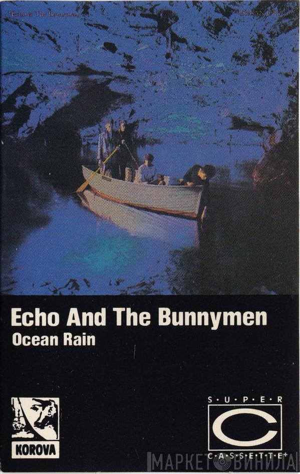  Echo & The Bunnymen  - Ocean Rain