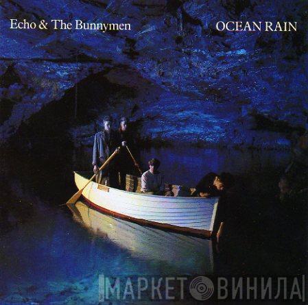  Echo & The Bunnymen  - Ocean Rain