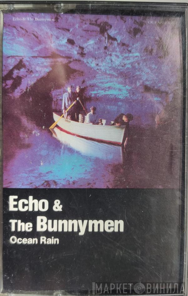  Echo & The Bunnymen  - Ocean Rain