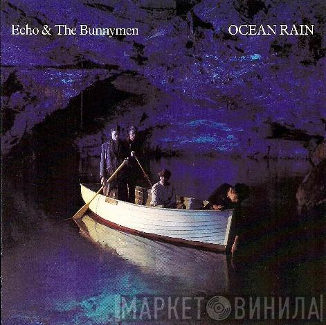  Echo & The Bunnymen  - Ocean Rain