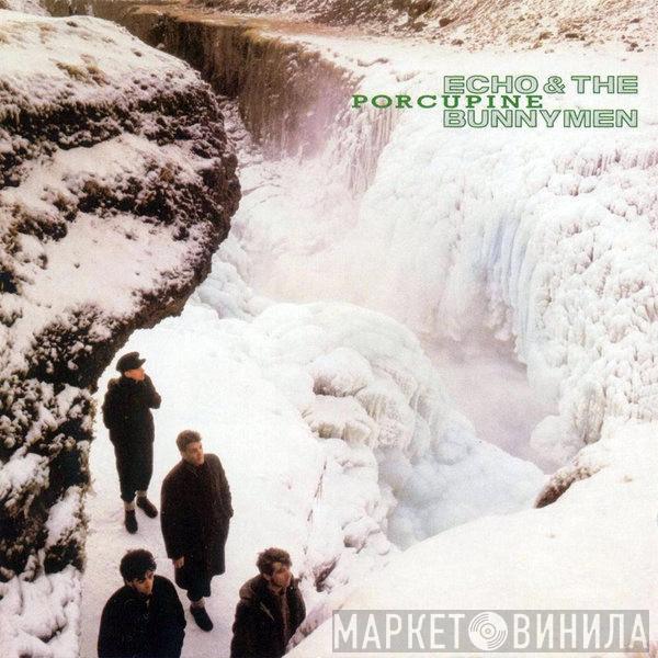 Echo & The Bunnymen - Porcupine