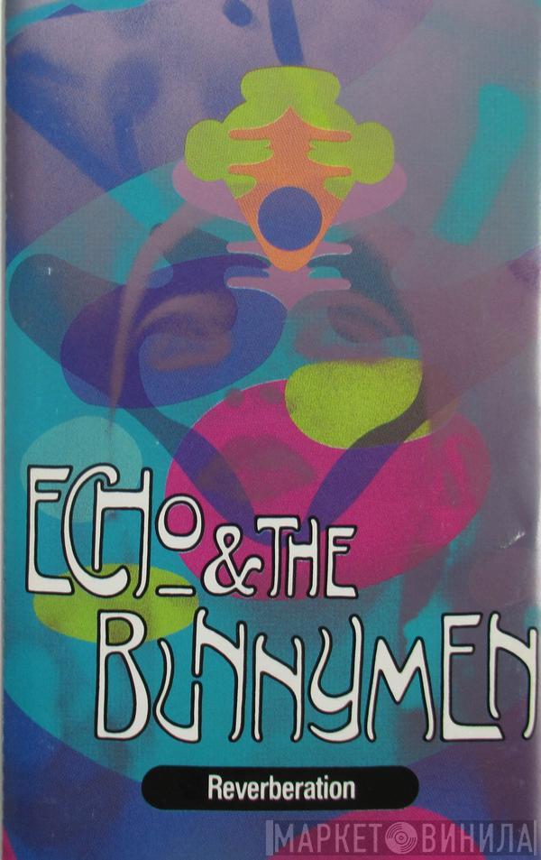 Echo & The Bunnymen - Reverberation