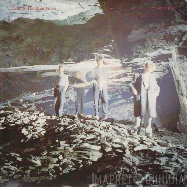  Echo & The Bunnymen  - Silver