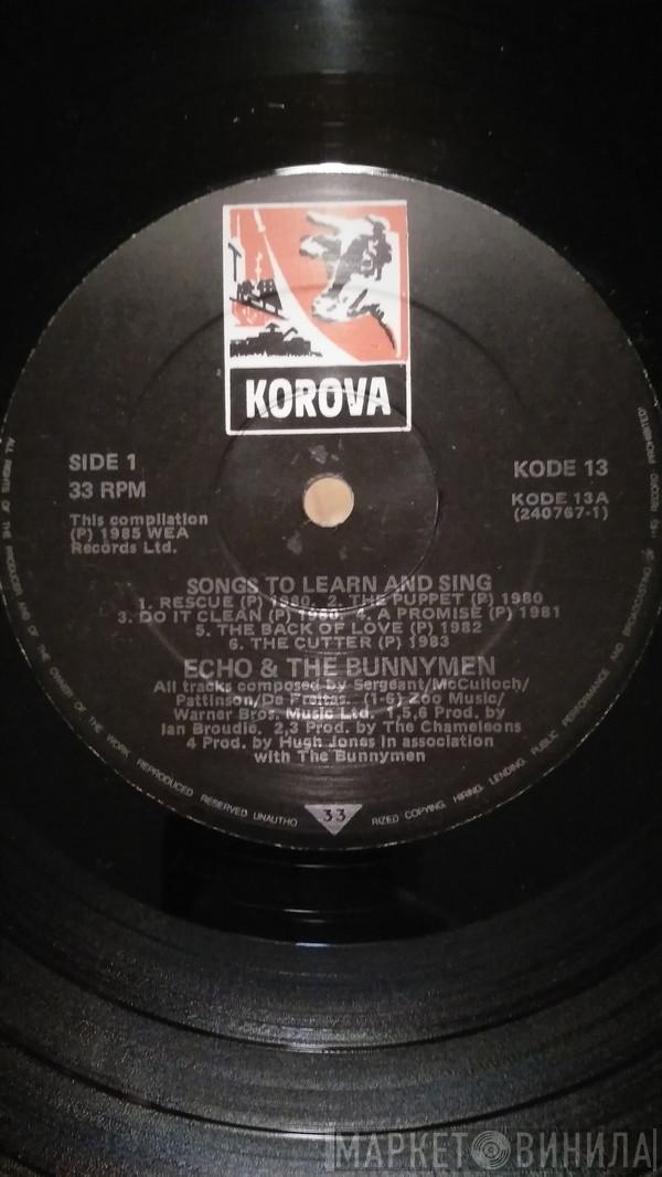  Echo & The Bunnymen  - Songs To Learn & Sing