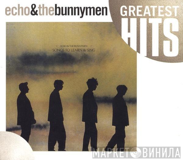  Echo & The Bunnymen  - Songs To Learn & Sing