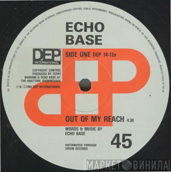 Echo Base  - Out Of My Reach / Splash Down