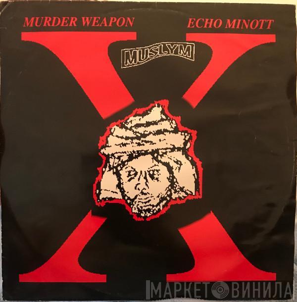 Echo Minott, Black To Black, Krazy Kirk - Murder Weapon / Weaponry / Gummy Gummy