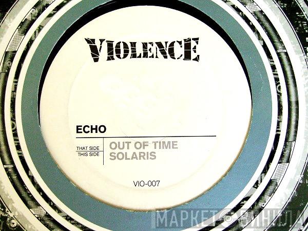 Echo - Out Of Time / Solaris