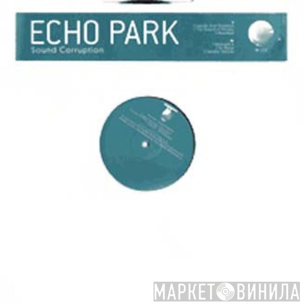 Echo Park - Sound Corruption