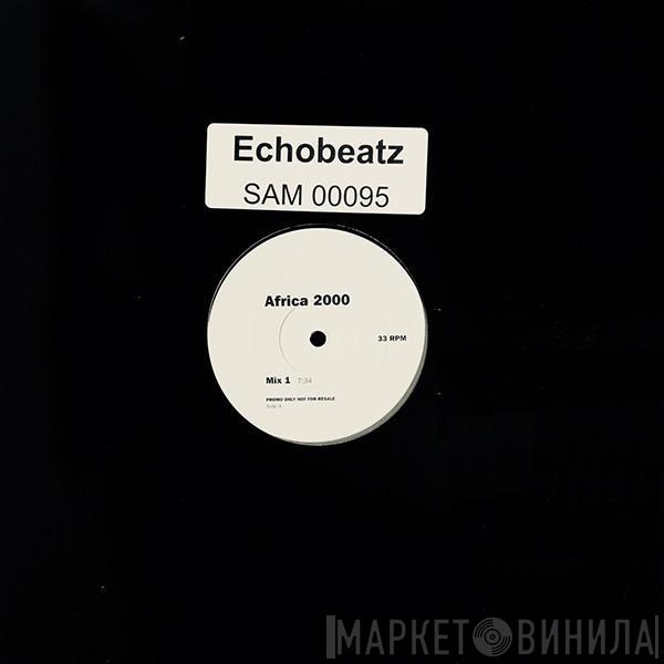 Echobeatz - Africa 2000