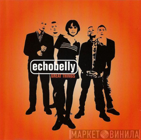 Echobelly - Great Things