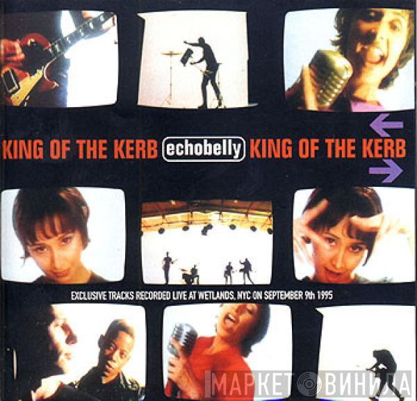 Echobelly - King Of The Kerb