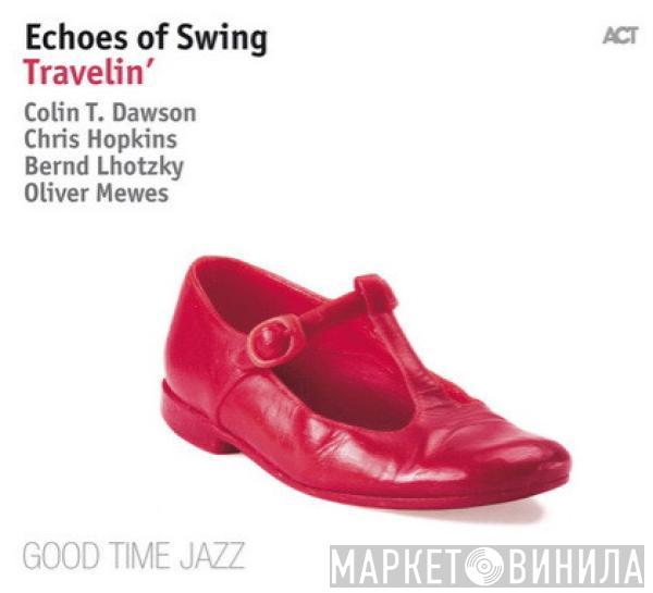 Echoes Of Swing - Travelin'