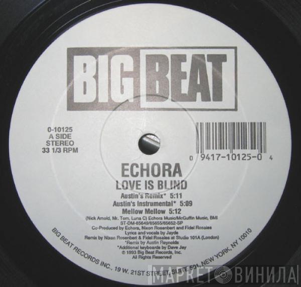 Echora - Love Is Blind