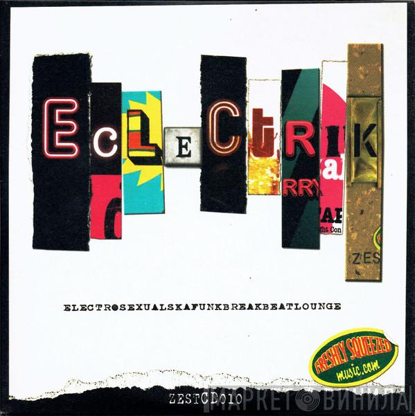  - Eclectrik