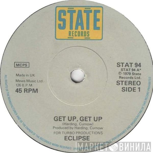 Eclipse  - Get Up, Get Up