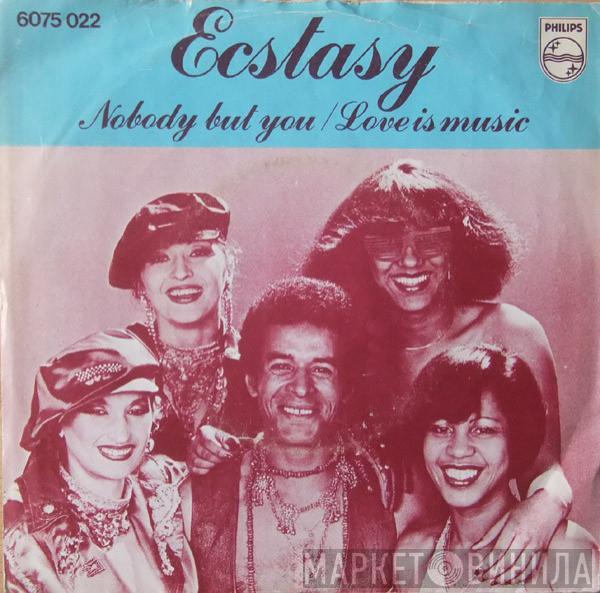 Ecstasy - Nobody But You