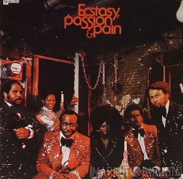 Ecstasy, Passion & Pain - Ecstasy, Passion & Pain