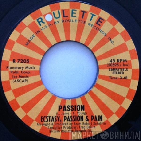 Ecstasy, Passion & Pain - Passion