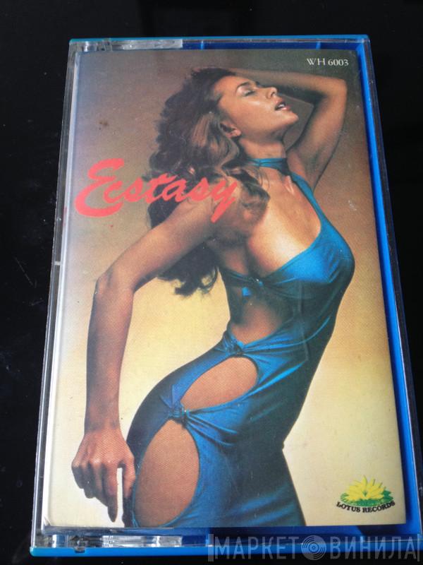  - Ecstasy
