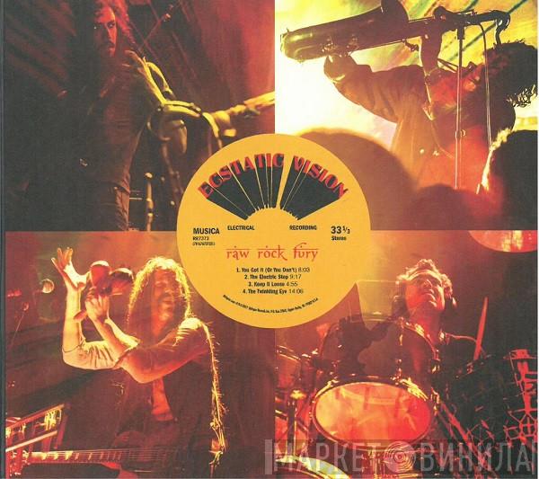 Ecstatic Vision - Raw Rock Fury