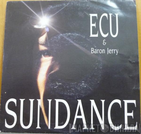 Ecu , Baron Jerry - Sundance