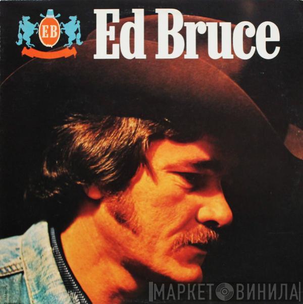 Ed Bruce - Ed Bruce