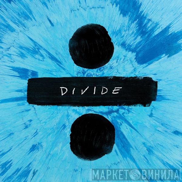  Ed Sheeran  - ÷ (Divide)