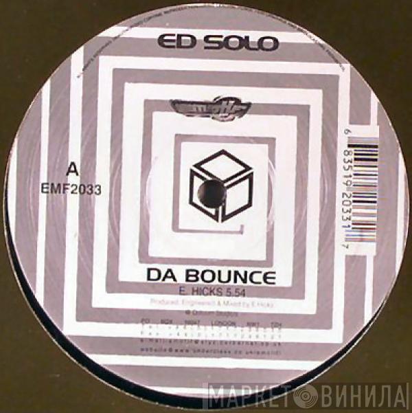 Ed Solo, Click 'n Cycle - Da Bounce / Shabeen