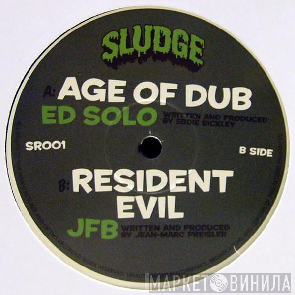 Ed Solo, JFB - Age Of Dub / Resident Evil