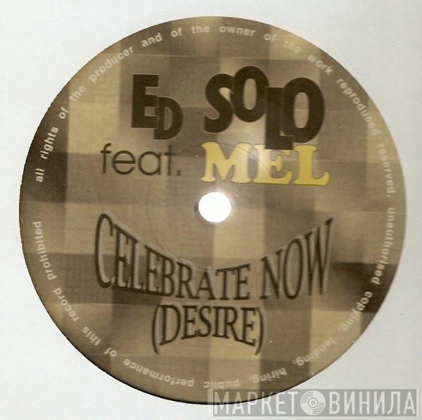 Ed Solo , Melanie Buchwald - Celebrate Now (Desire)