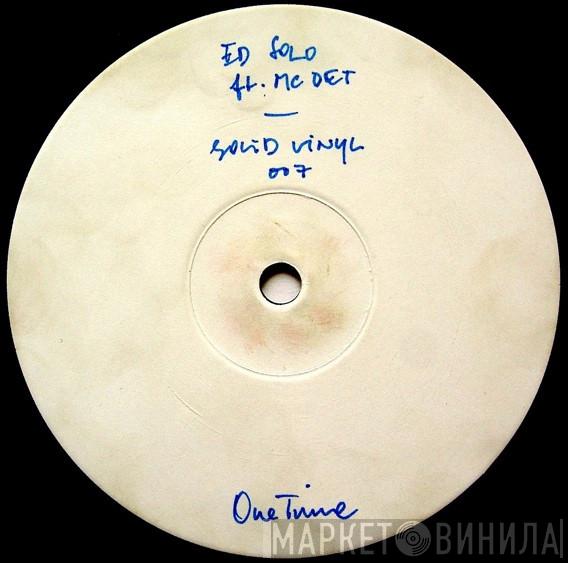 Ed Solo - One Time