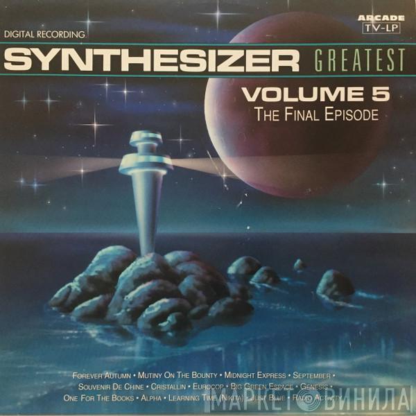 Ed Starink - Synthesizer Greatest Volume 5 - The Final Episode