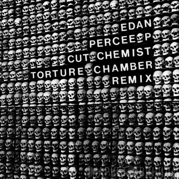 Edan, Percee P - Torture Chamber (Remix)