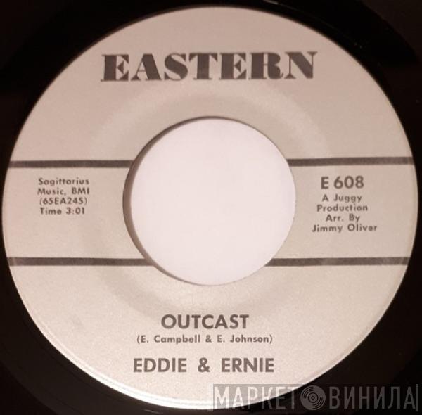 Eddie & Ernie - Outcast