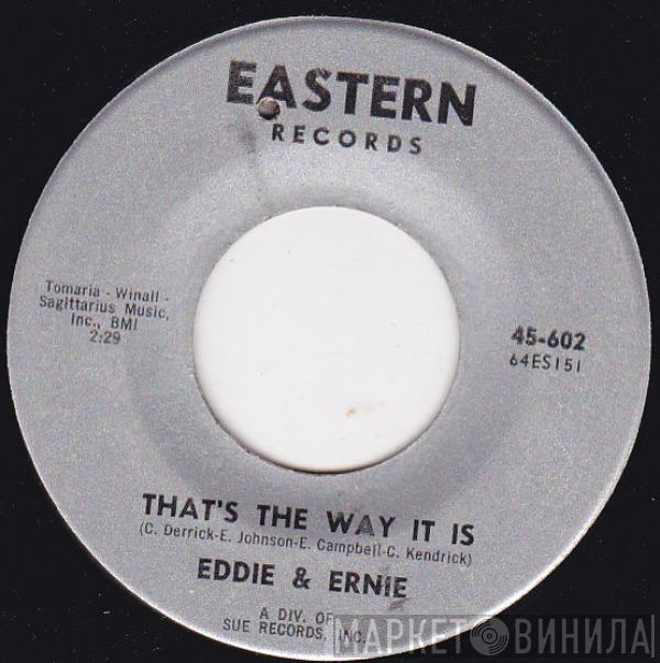 Eddie & Ernie - Time Waits For No One / That's The Way It Is