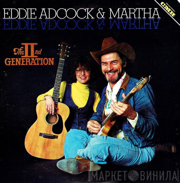 Eddie Adcock & Martha - The IInd Generation