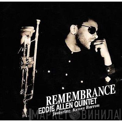  Eddie Allen Quintet  - Remembrance