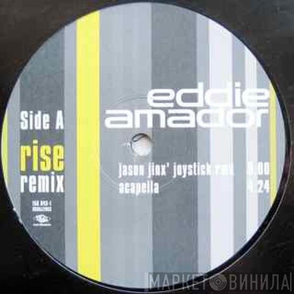 Eddie Amador - Rise (Remix)