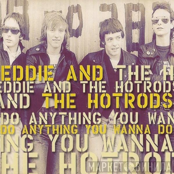 Eddie And The Hot Rods - Do Anything You Wanna Do