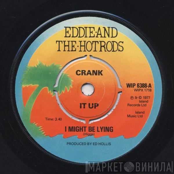 Eddie And The Hot Rods - I Might Be Lying