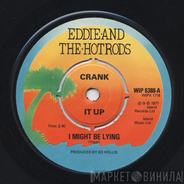 Eddie And The Hot Rods - I Might Be Lying
