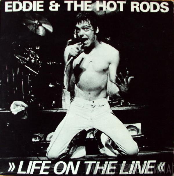 Eddie And The Hot Rods - Life On The Line