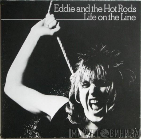  Eddie And The Hot Rods  - Life On The Line