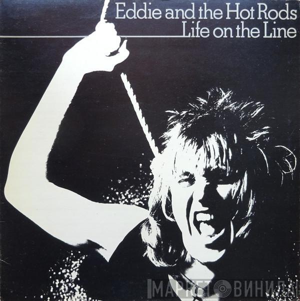  Eddie And The Hot Rods  - Life On The Line