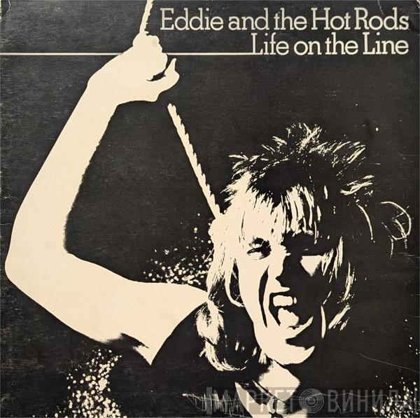  Eddie And The Hot Rods  - Life On The Line