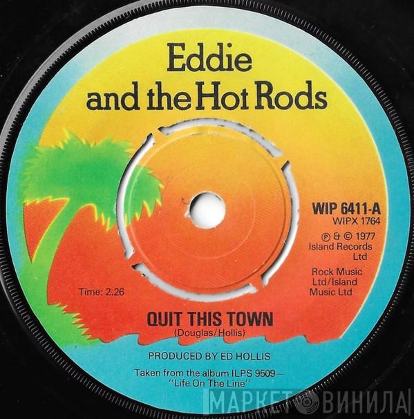 Eddie And The Hot Rods - Quit This Town