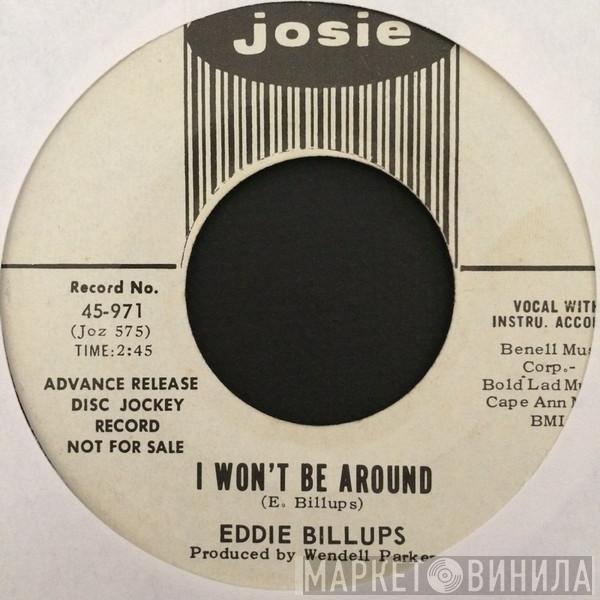 Eddie Billups - Feel It / I Won't Be Around