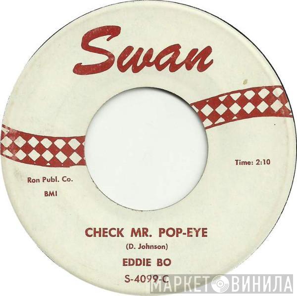 Eddie Bo - Check Mr. Pop-Eye / Now Let's Pop-Eye